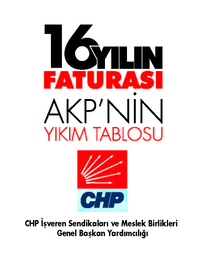 16 YILIN FATURASI AKP’NİN YIKIM TABLOSU