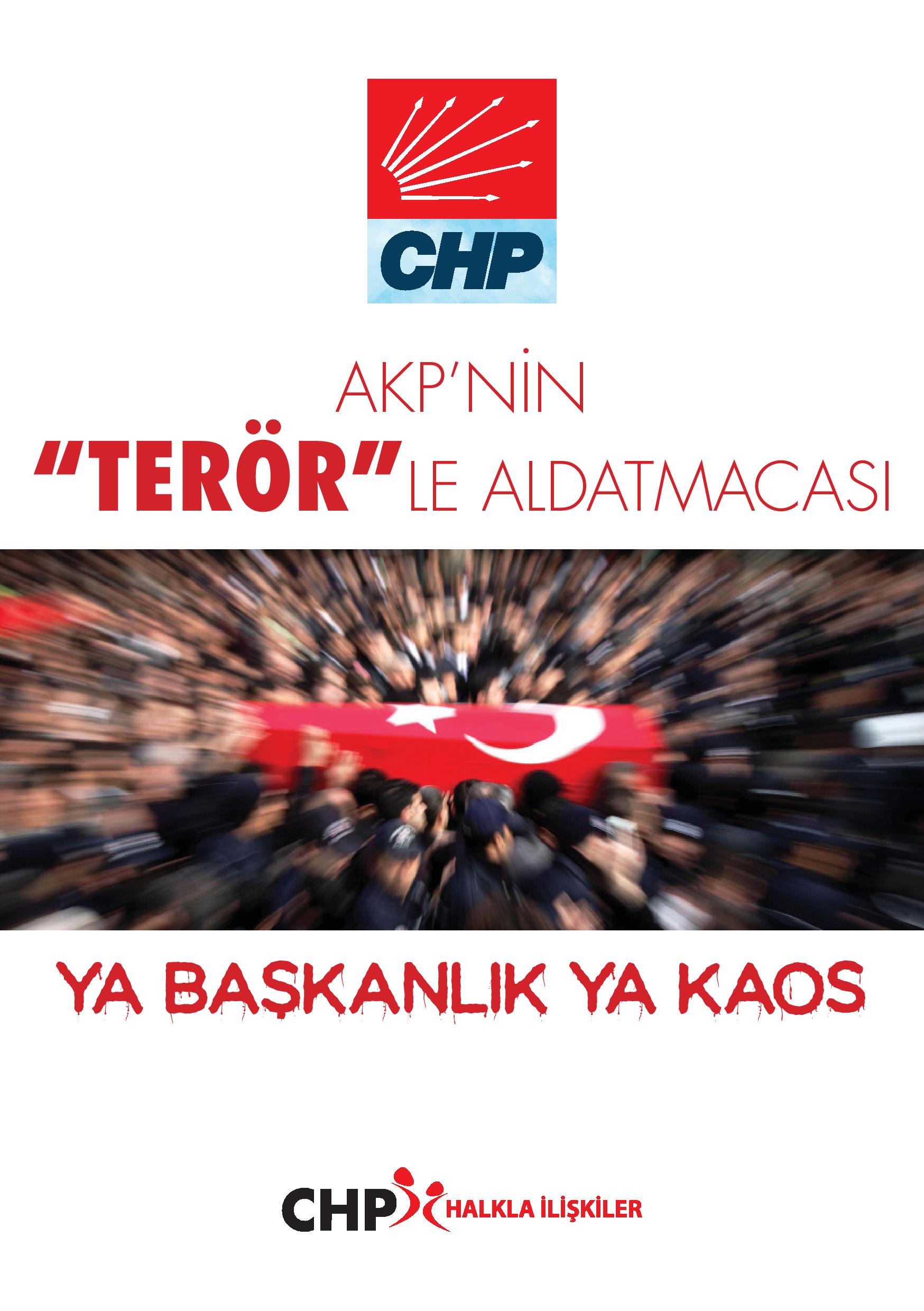 AKP’nin Terörle Aldatmacası: Ya Başkanlık Ya Kaos